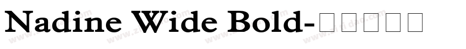 Nadine Wide Bold字体转换